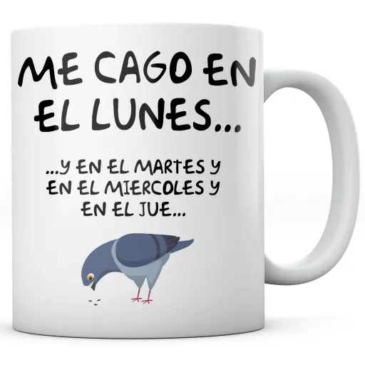 Taza Me CAGO en el Lunes Paloma