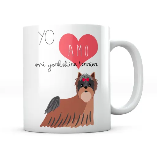 Taza Yo Amo Mi Yorkshire Terrier